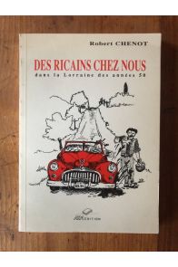 Des Ricains chez nous : Dans la Lorraine des années 50