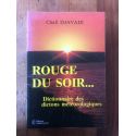 Rouge du soir... Dictionnaire des dictons météorologiques