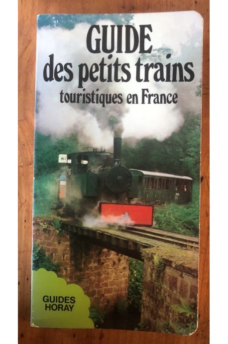 Guide des petits trains touristiques en France