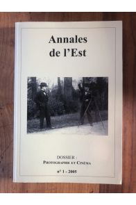 Annales de l'Est, Dossier : Photographie et cinéma