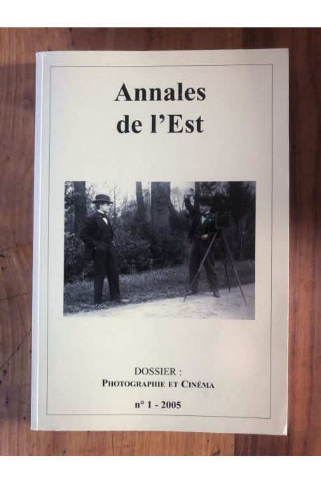 Annales de l'Est, Dossier : Photographie et cinéma