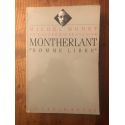 Montherlant, "homme libre"