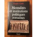 Mentalités et institutions politiques de la Rome antique
