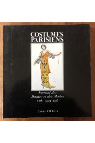 Costumes parisiens, volume 1, Journal des Dames et des Mondes 1913-1914
