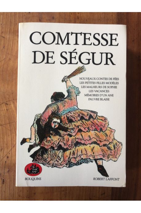 Oeuvres de la Comtesse de Ségur, Tome 1