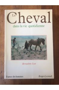 Le cheval dans la vie quotidienne