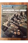 Archéologie sous-marine : 4000 ans d'histoire maritime