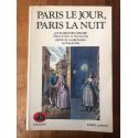 Paris le jour, Paris la nuit