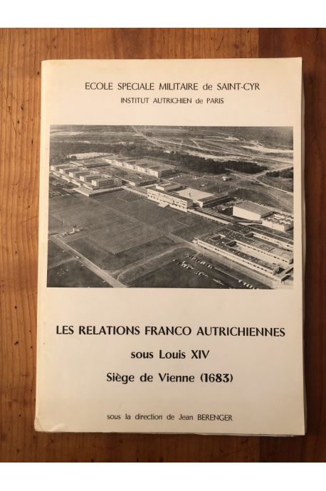 Les relations franco autrichiennes sous Louis XIV, Siège de Vienne (1683)