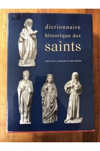 Dictionnaire historique des Saints