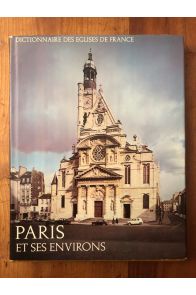 Dictionnaire des églises de France IVC, Paris et ses environs