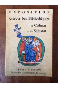 Trésors des bibliothèques de Colmar et Sélestat, Exposition
