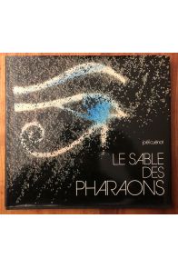 Le Sable des pharaons