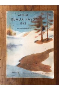 Calendrier Album Arthaud "Beaux Pays" 1942