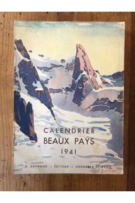 Calendrier Album Arthaud "Beaux Pays" 1941