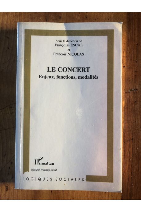 LE CONCERT - Enjeux, fonctions, modalités