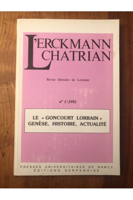 L'Erckmann-Chatrian numéro 1, Le "Goncourt lorrain", genèse, histoire, actualité