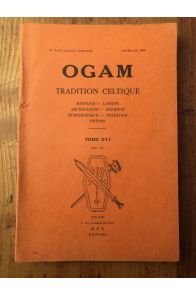 OGAM Tradition Celtique Tome XVI, Fasc 1-3, N°91-93, Janvier-Juin 1964