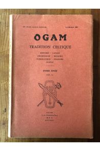 OGAM Tradition Celtique Tome XVIII Fasc 1-2, N°103-104, Janvier-Mars 1966
