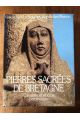 Pierres sacrées de Bretagne - calvaires et enclos paroissiaux