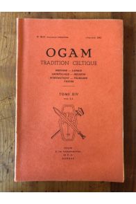 OGAM Tradition Celtique Tome XIV Fasc 2-3, N°80-81, Avril-Juin 1962