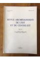 Revue archéologique de l'Est et du Centre-Est 1977 Tome XXVIII Fasc 3 et 4