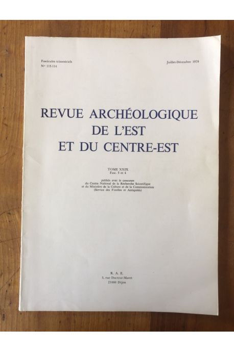 Revue archéologique de l'Est et du Centre-Est 1978 Tome XXIX Fasc 3 et 4