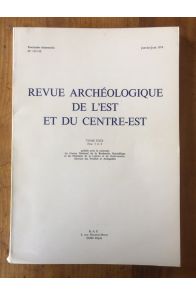 Revue archéologique de l'Est et du Centre-Est 1978 Tome XXIX Fasc 1 et 2