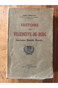 Histoire de Villeneuve-de-Berg, Ancienne Bastide Royale