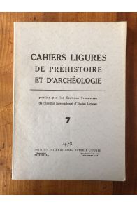 Cahiers ligures de Préhistoire et d'Archéologie 1958 N° 7