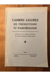 Cahiers ligures de Préhistoire et d'Archéologie 1960 N°9