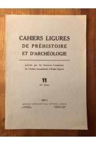 Cahiers ligures de Préhistoire et d'Archéologie 1962 N°11 IIème Partie