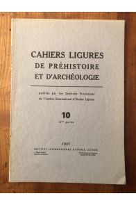 Cahiers ligures de Préhistoire et d'Archéologie 1961 N°10 IIème Partie