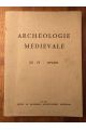 Archéologie médiévale Tome III-IV, 1973-1974