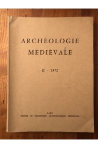Archéologie médiévale Tome II, 1972