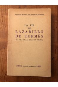 La vie de Lazarillo de Tormes, La vida de Lazarillo de Tormes
