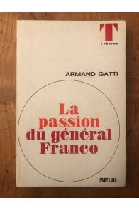 La passion du général Franco