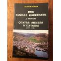 Une famille Rouergate à travers quatre siècles d'Histoire, 1598-1950