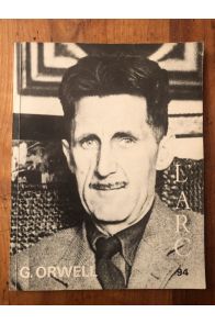 L'Arc Numéro 94 George Orwell