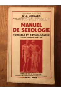 Manuel de sexologie normale et pathologique