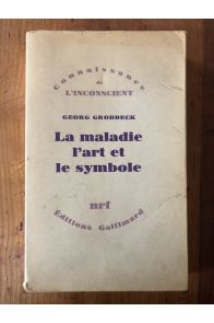 La maladie, l'art et le symbole