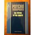 Etudes psychothérapiques 5, Les frères et les soeurs