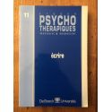 Etudes psychothérapiques 11, Ecrire