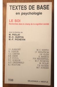 Le soi : Recherche dans le champ de la cognition sociale