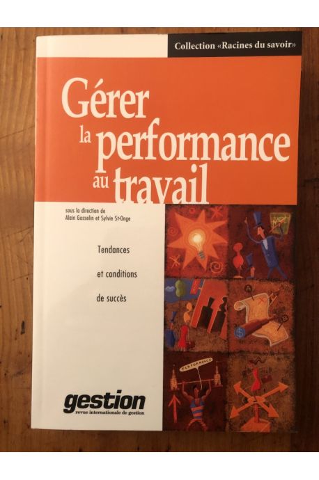 Gérer la performance au travail