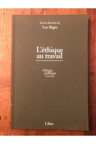 L'éthique au travail