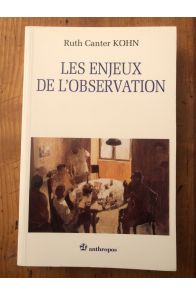 Les enjeux de l'observation