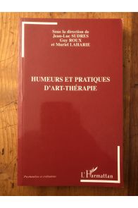 Humeurs et pratiques d'Art-thérapie