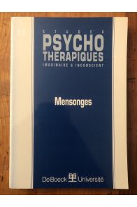 Etudes psychothérapiques N°13, Mensonges