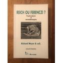 Reich ou Ferenczi ? Psychanalyse et somatothérapies